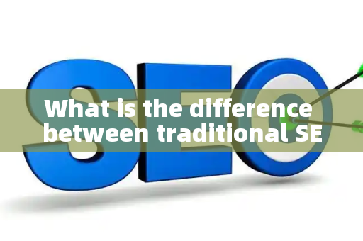 What is the difference between traditional SEO and AI SEO?