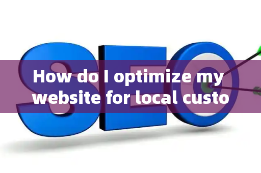 How do I optimize my website for local customer brand cross-sell?